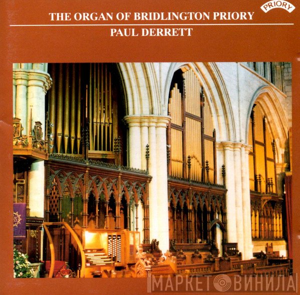 Paul Derrett - The Organ Of Bridlington Priory