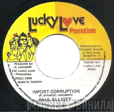 Paul Elliot - Import Corruption