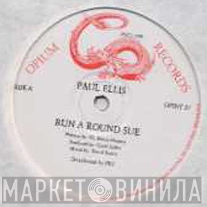 Paul Ellis  - Run A Round Sue