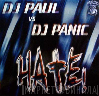 Paul Elstak Vs. DJ Panic  - Hate!