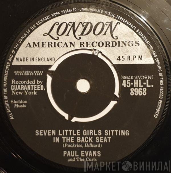 Paul Evans And The Curls - Seven Little Girls Sitting In The Back Seat