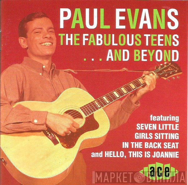 Paul Evans - Fabulous Teens...and Beyond