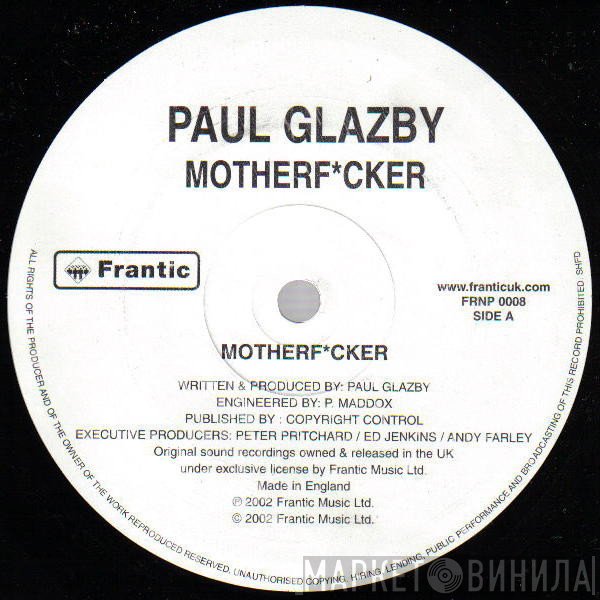 Paul Glazby & Paul Janes  - Motherf*cker