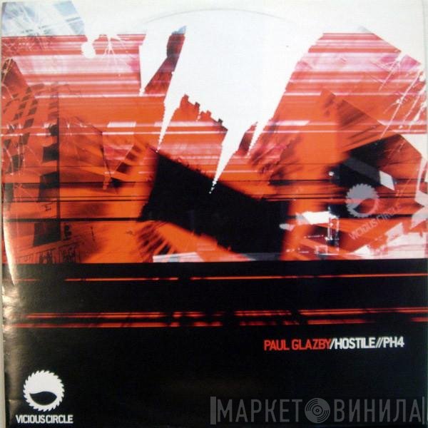 Paul Glazby - Hostile / PH4