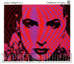 Paul Haig / R.O.L.  - I Believe In You