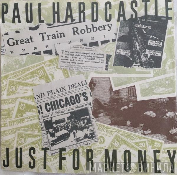Paul Hardcastle - Just For Money