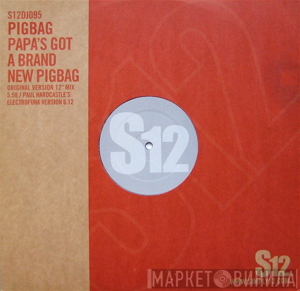 Paul Hardcastle, Pigbag - Papa's Got A Brand New Pigbag