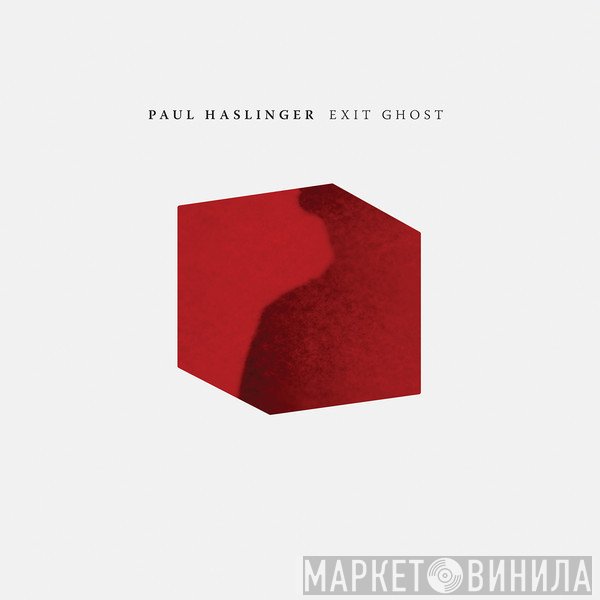 Paul Haslinger  - Exit Ghost