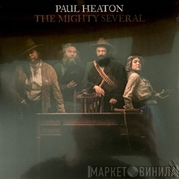 Paul Heaton - The Mighty Several
