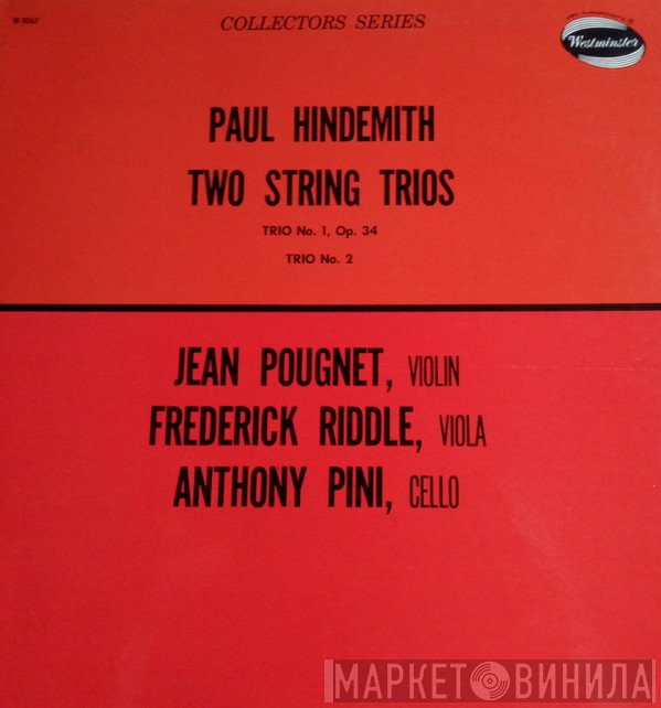 Paul Hindemith, Jean Pougnet, Frederick Riddle, Anthony Pini  - Two String Trios