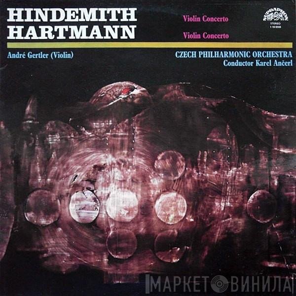 Paul Hindemith, Karl Amadeus Hartmann, André Gertler, The Czech Philharmonic Orchestra, Karel Ančerl - Violin Concerto