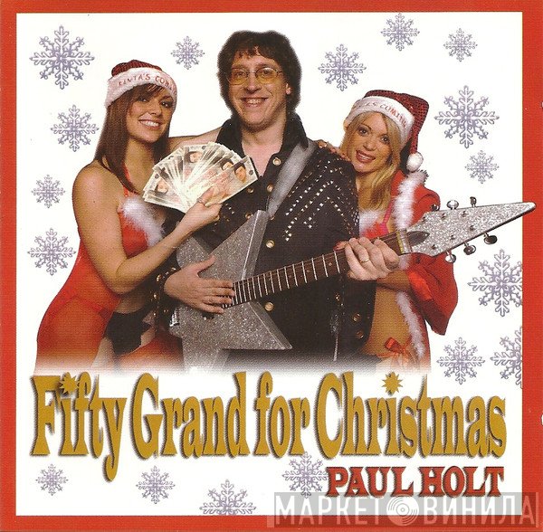 Paul Holt  - Fifty Grand For Christmas