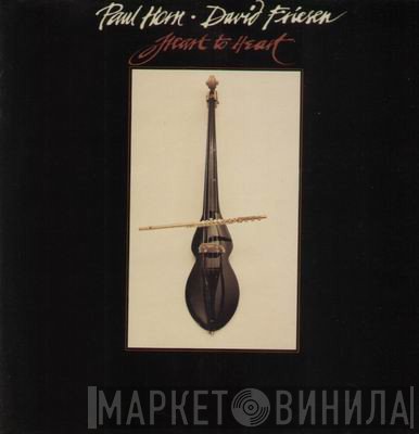 Paul Horn • David Friesen  - Heart To Heart