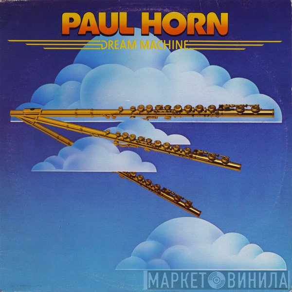 Paul Horn  - Dream Machine