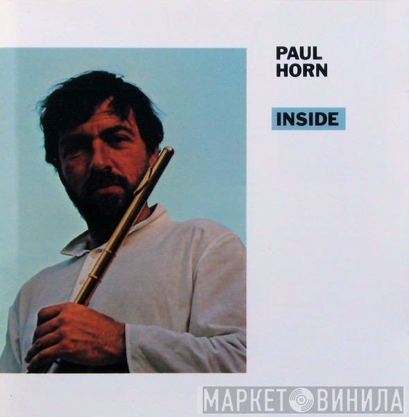Paul Horn  - Inside
