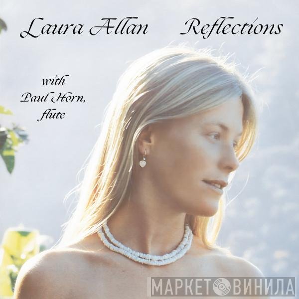 Paul Horn, Laura Allan - Reflections