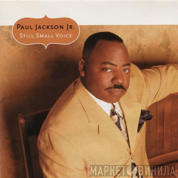 Paul Jackson Jr.  - Still Small Voice