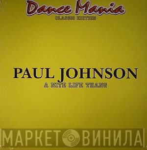 Paul Johnson - A Nite Life Thang