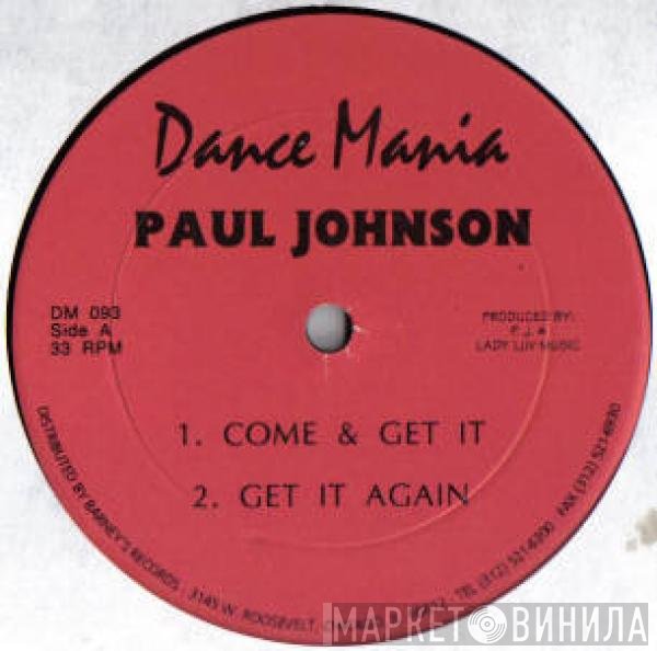Paul Johnson - Come & Get It