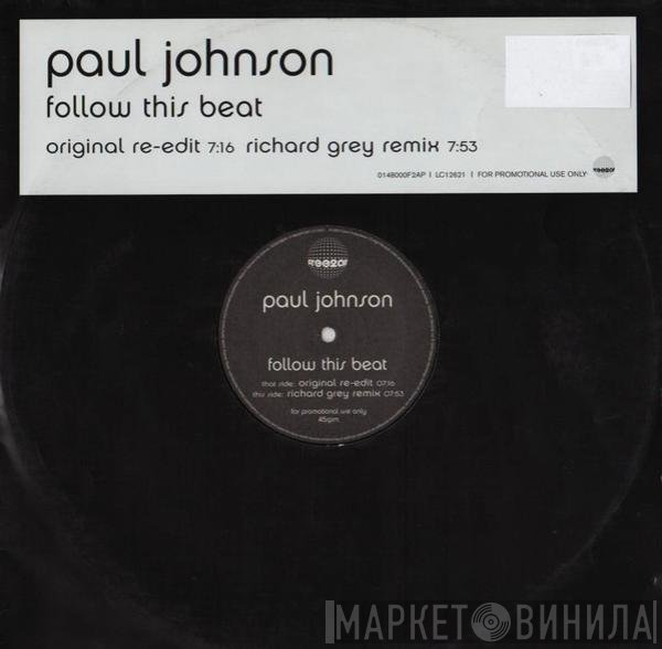Paul Johnson - Follow This Beat