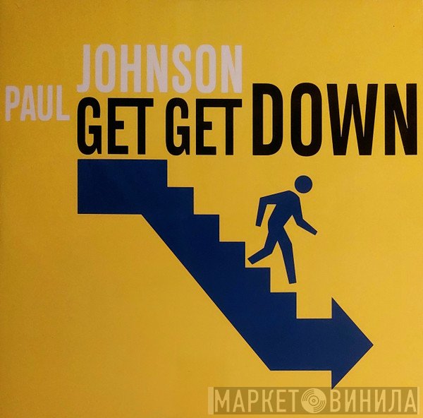 Paul Johnson - Get Get Down