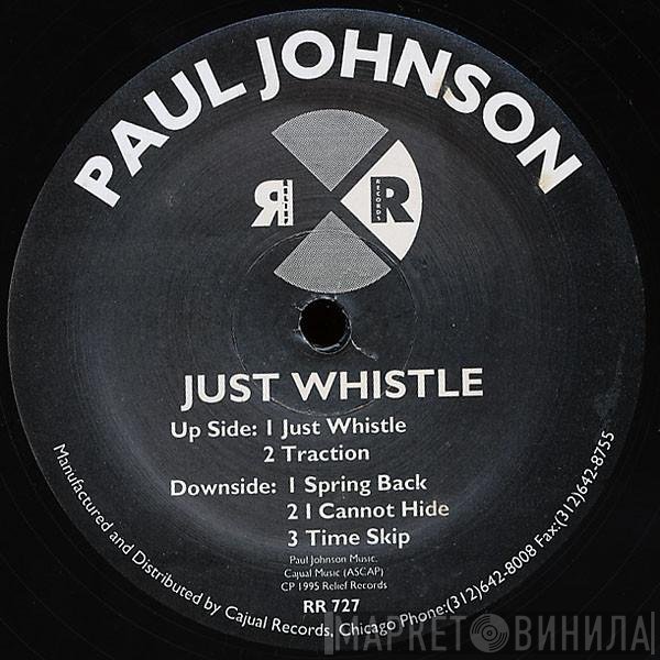 Paul Johnson  - Just Whistle