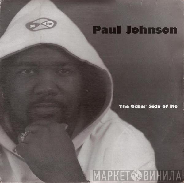 Paul Johnson - The Other Side Of Me
