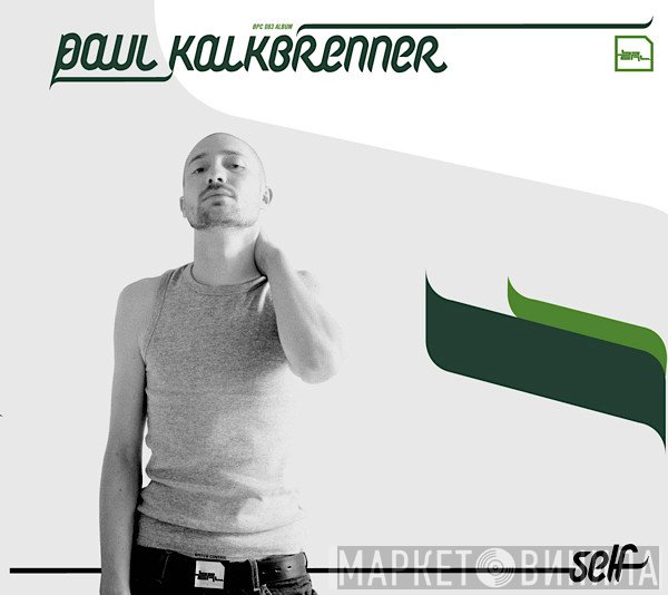 Paul Kalkbrenner  - Self