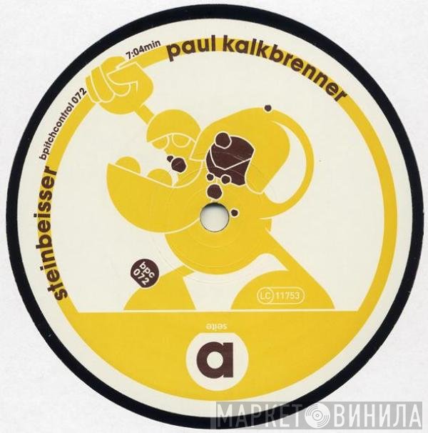 Paul Kalkbrenner - Steinbeisser