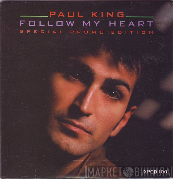 Paul King  - Follow My Heart
