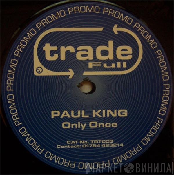Paul King - Only Once