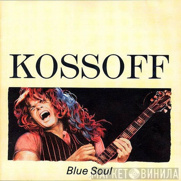 Paul Kossoff  - Blue Soul