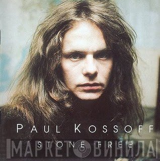 Paul Kossoff  - Stone Free