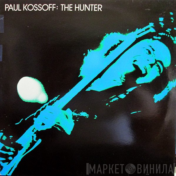 Paul Kossoff - The Hunter