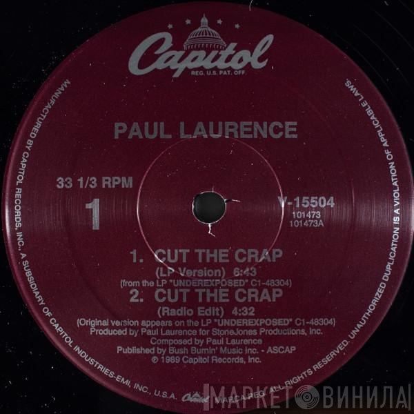 Paul Laurence - Cut The Crap