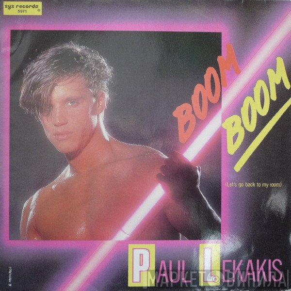 Paul Lekakis - Boom Boom (Let's Go Back To My Room)