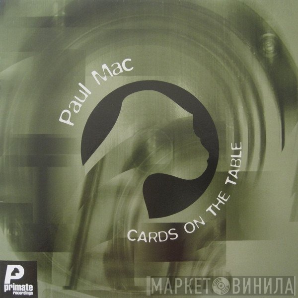 Paul Mac  - Cards On The Table