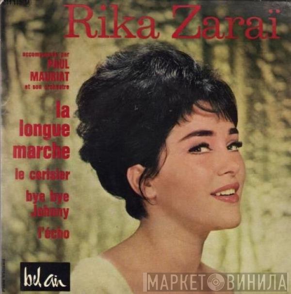 Paul Mauriat And His Orchestra, Rika Zaraï - La Longue Marche