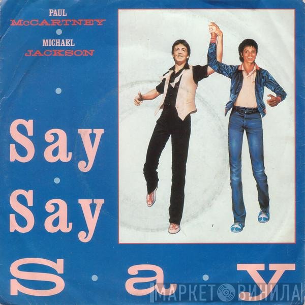 Paul McCartney & Michael Jackson  - Say Say Say