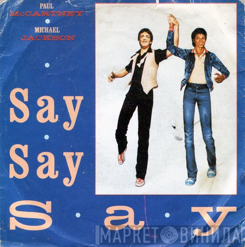 Paul McCartney & Michael Jackson  - Say Say Say