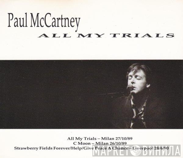 Paul McCartney  - All My Trials