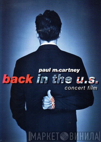 Paul McCartney  - Back In The U.S.