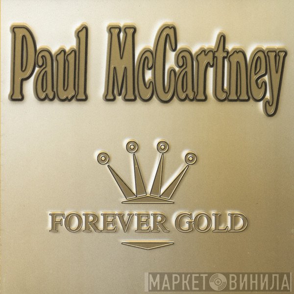 Paul McCartney  - Forever Gold