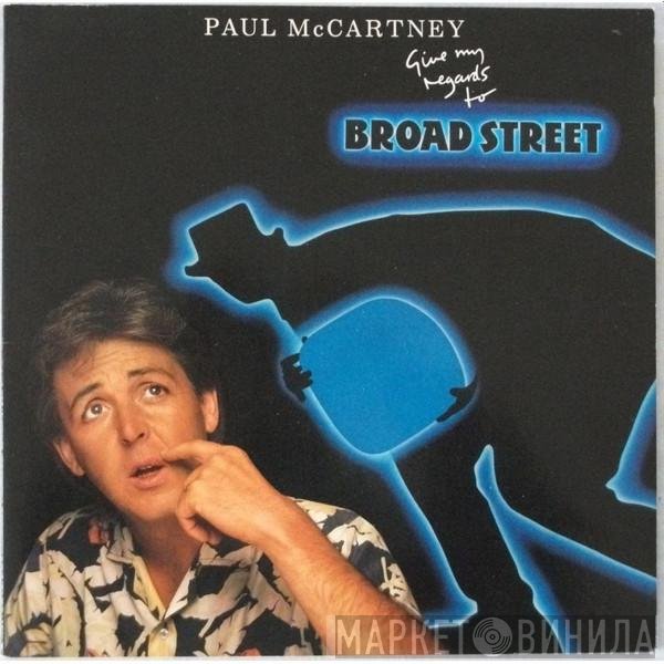 Paul McCartney - Give My Regards To Broad Street
