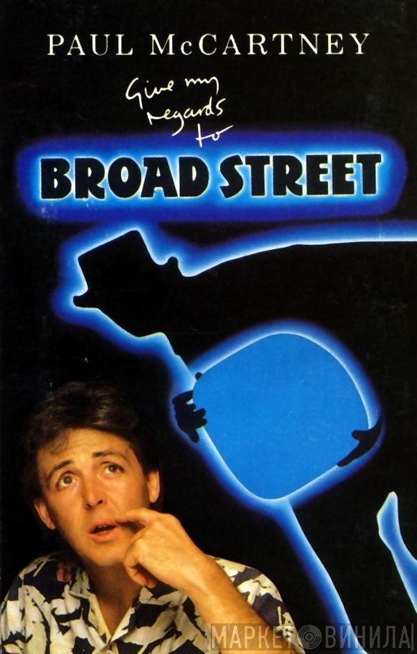 Paul McCartney - Give My Regards To Broad Street