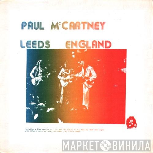 Paul McCartney  - Leeds England