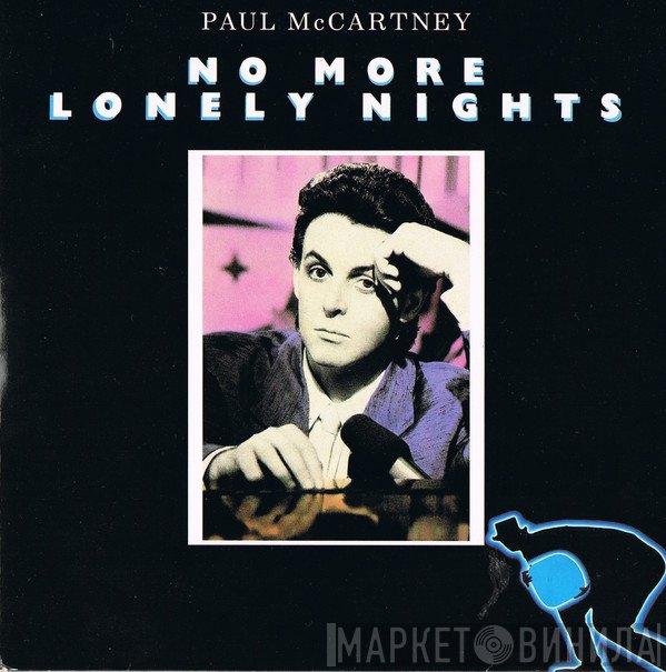 Paul McCartney - No More Lonely Nights (Ballad) / No More Lonely Nights (Playout Version)