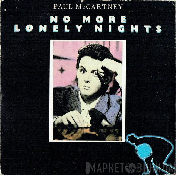 Paul McCartney - No More Lonely Nights (Ballad) / No More Lonely Nights (Playout Version)