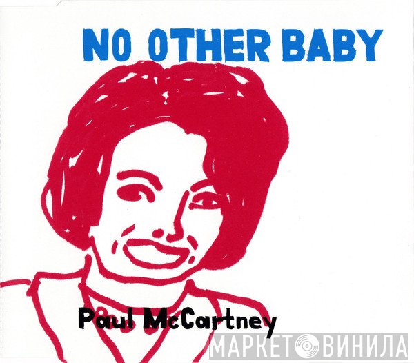 Paul McCartney  - No Other Baby