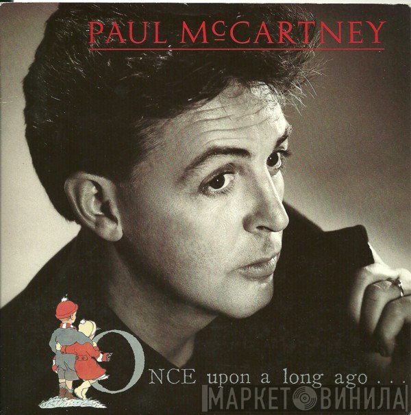 Paul McCartney - Once Upon A Long Ago